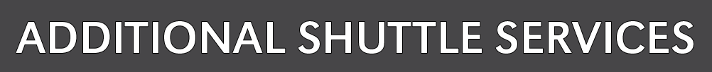 Title Additional Shuttle Services.