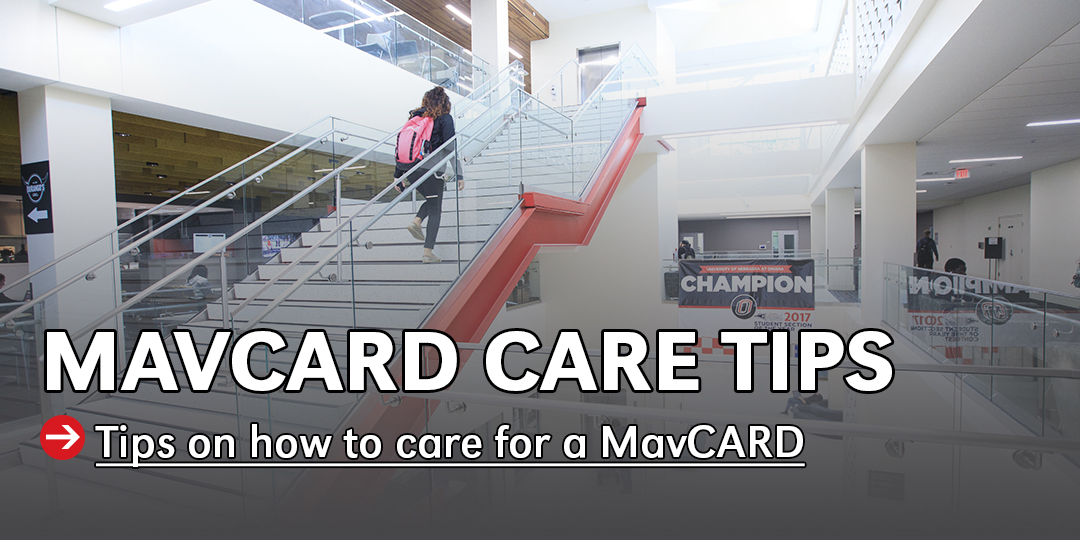 MavCARD Care Tips