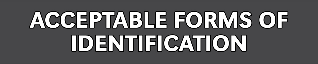 Acceptable Forms of Identification