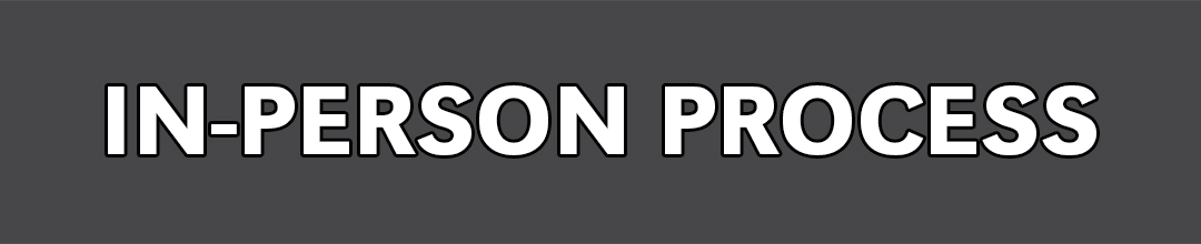 In-Person Process