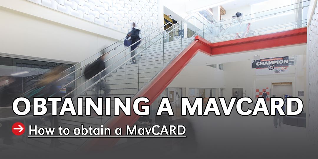 Obtaining a MavCARD