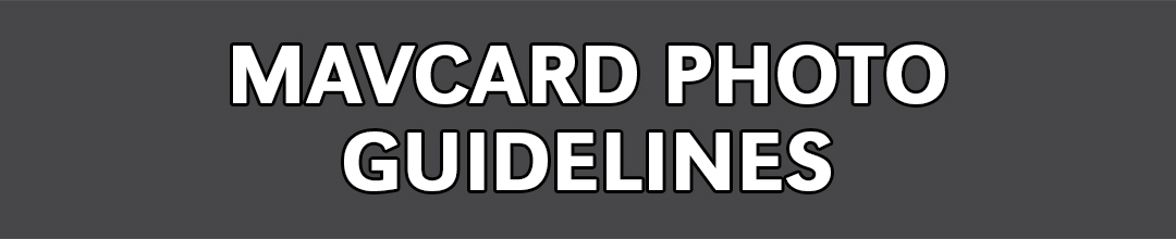 MavCARD Photo Guidelines