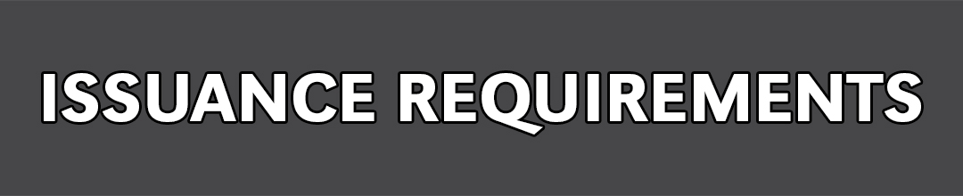 Issuance Requirements