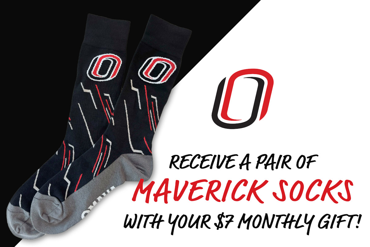 receive a pair of Maverick socks with your $7 monthly gift